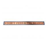 ï¿½Donï¿½t Feed the Bearsï¿½ Wooden Wall Sign (P)