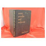 A Hardcover Book: Paint, Powder and Makeup