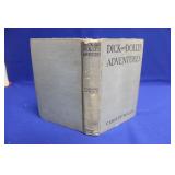 Hardcover Book: Dick and Dolly's Adventures
