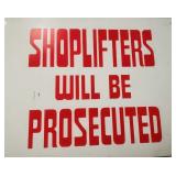 Sigo Signs Shoplifters Will Be Prosecuted Policy Metal Sign 