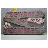 'Beware of Zombies' Halloween Decoration Sign