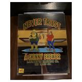 Never Trust A Skinny Brewer Mirror Sign