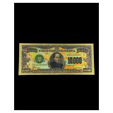 10,000 Dollar Gold Foiled Bill