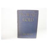 Flowing Gold Rex Beach 1922