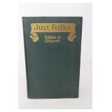 Just Folks Edgar A Guest 1917