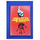 Tell It To The Mafia by Joe Donato