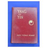 Yang And Yin by Alice Tisdale Hobart