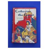 Catherine The Great by Katharine Scherman