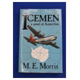 The Icemen A Novel Of Antarctica by M.E. Morris