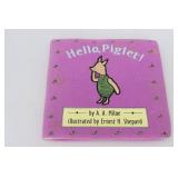 Hello Piglet! By A. S. Milne