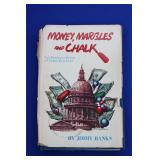 Money, Marbles and Chalk Wondrous Texas Politics