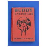 Buddy And The Victory Club by Howard R. Garis