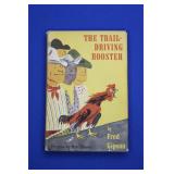 The Trail-driving Rooster by Fred Gipson