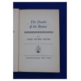 The Deaths Of The Bravos by John Myers Myers