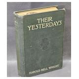 Their Yesterdays by Harold Bell Wright - 1912