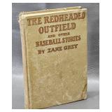 The Redheaded Outfield by Zane Grey -1915