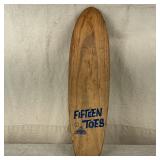 1960's Nash Fifteen Toes Skateboard