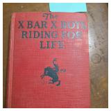 The X Bar X Boys Riding for Life Vintage Hardcover