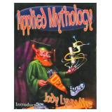 Applied Mythology by Jody Lynn Nye
