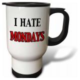 3dRose tm_149799_1' I Hate Mondays' Travel Mug, 14