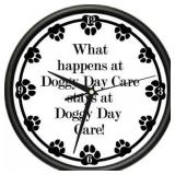 DOGGY DAY CARE Wall Clock dog doggie pet boarding