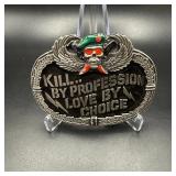 Vintage 1984 Kill By Profession Love By Choice...