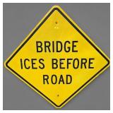 36' METAL BRIDGE ICES ROAD SIGN