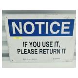 10' X 14' 'NOTICE IF YOU USE IT, RETURN IT' SIGN