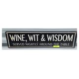 20' X 5' 'WINE, WIT & WISDOM' SIGN