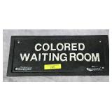 11' CAST IRON WAITING ROOM SIGN