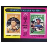 1975 TOPPS 1959 MVPS NELLIE FOX ERNIE BANKS M #197