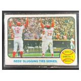1973 TOPPS WORLD SERIES GAME NO. 6: REDS SLUGGING