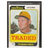 1974 TOPPS BASEBALL ED KIRKPATRICK TRADED #262T PI