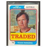 1974 TOPPS BASEBALL TERRY CROWLEY TRADED #648T TEX