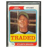 1974 TOPPS BASEBALL BARRY LERSCH TRADED #313T ATLA