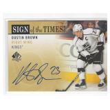 DUSTIN BROWN 2012-13 SPA SIGN OF THE TIMES AUTO