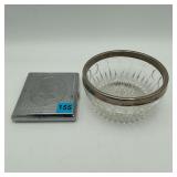 Clear Bowl with Metal Rim & Tin Cigarette Case