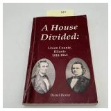 A House Divided Union County Lincoln Douglas