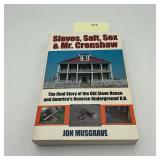 Slaves, Salt, Sex and Mr Crenshaw SIGNED
