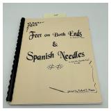 Feet On Both Ends & Spanish Needles