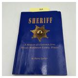 Sheriff, Memoir of a Lawman Harry Spiller SIGNED