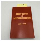 Ghost Towns Of Southern Illinois