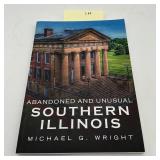 Abandoned and Unusual In Southern Illinois