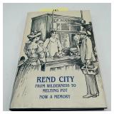 Rend City From Wilderness To Melting Pot