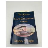 The Gold Of Cape Girardeau Novel