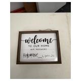 WHITE BOARD WELCOME SIGN