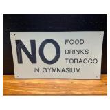 Vintage No Food Drinks Tobacco Gymnasium Sign