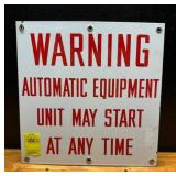 Warning Automatic Equipment Sign