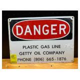 Getty Oil Company Danger Sign Plastic Gas Line