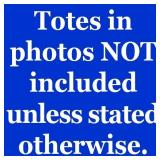 INFO: totes in photos NOT included unless noted